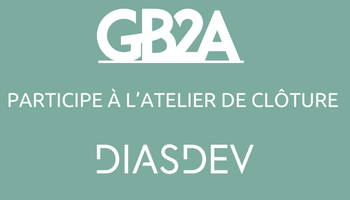 GB2A à la clôture du programme DIASDEV 1 : échanges fructueux et solutions d’épargne innovantes pour soutenir les diasporas internationales