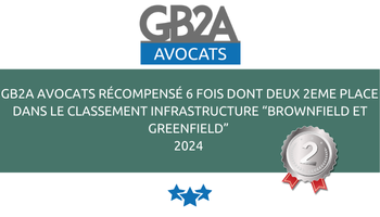 GB2A Avocats se distingue avec 6 classements prestigieux dans le Magazine des Affaires 2024, secteurs Infrastructure et Énergie