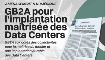 Les collectivités doivent renforcer leur maîtrise foncière face au développement rapide et stratégique des projets de data centers