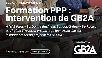 Retour sur l’intervention de GB2A à l’IAE Paris – Sorbonne Business School dans le cadre de sa formation dédiée aux PPP