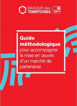 Guide méthodologique pour accompagner la mise en œuvre d'un marché de partenariat - Banque des Territoires