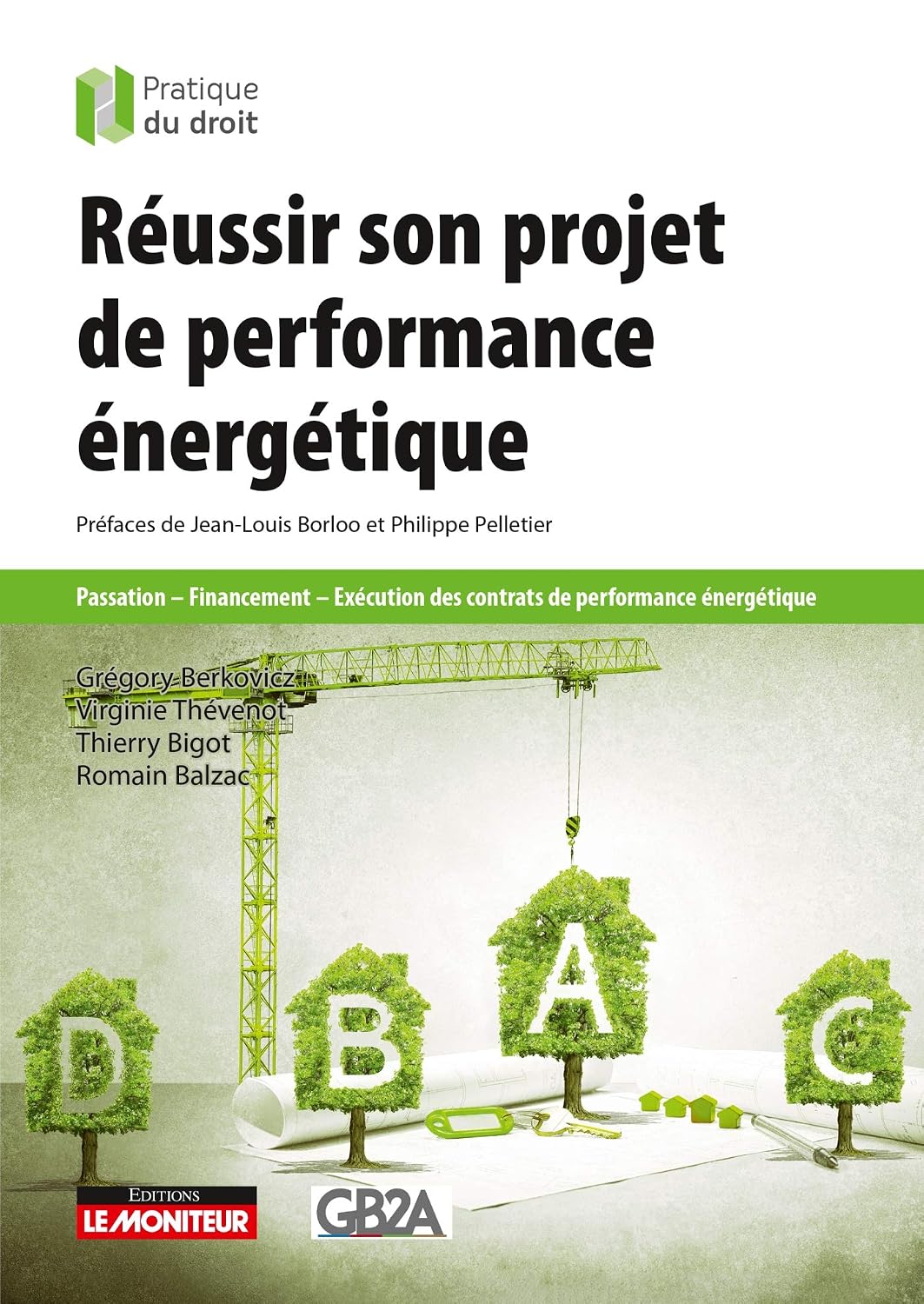 Livre "Réussir son projet de performance énergétique" avec des maisons vertes et une grue