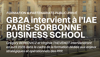 L’IAE Paris – Sorbonne Business School ouvre les inscriptions à sa formation 2026 dédiée aux partenariats public-privé