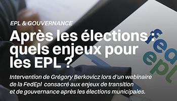 La FedEpl organise un webinaire dédié aux enjeux de gouvernance et de transition des EPL après les élections municipales